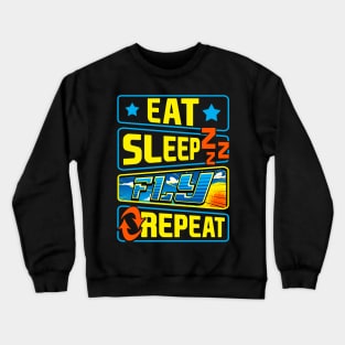 Cute Eat Sleep Fly Repeat Airplane Pilot Aviation Crewneck Sweatshirt